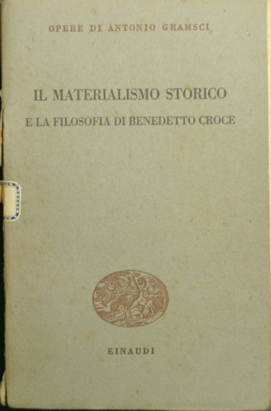 Historical materialism and the philosophy of Benedetto Croce