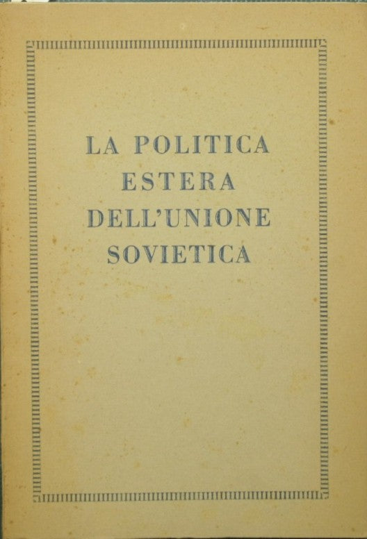 La politica estera dell'Unione Sovietica