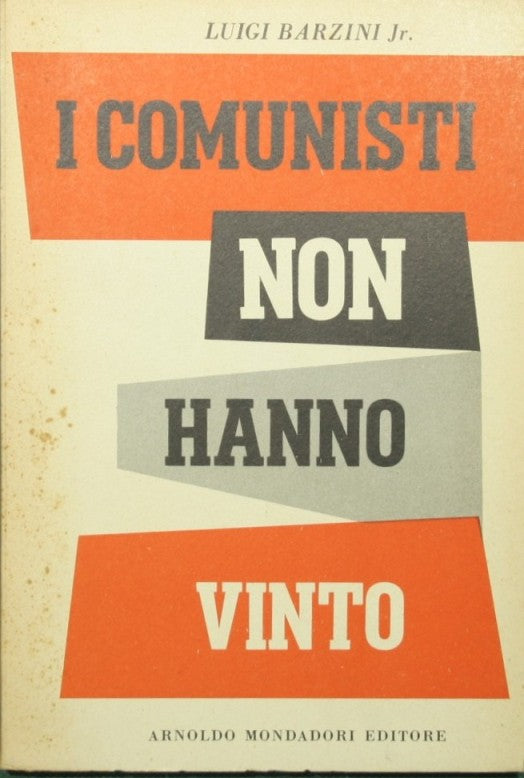 I comunisti non hanno vinto