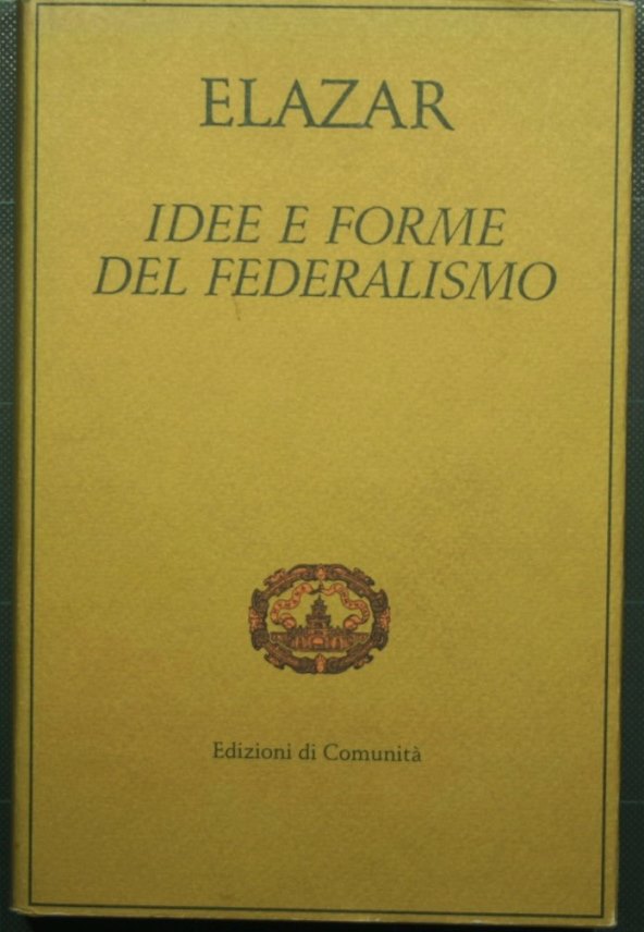 Ideas y formas de federalismo