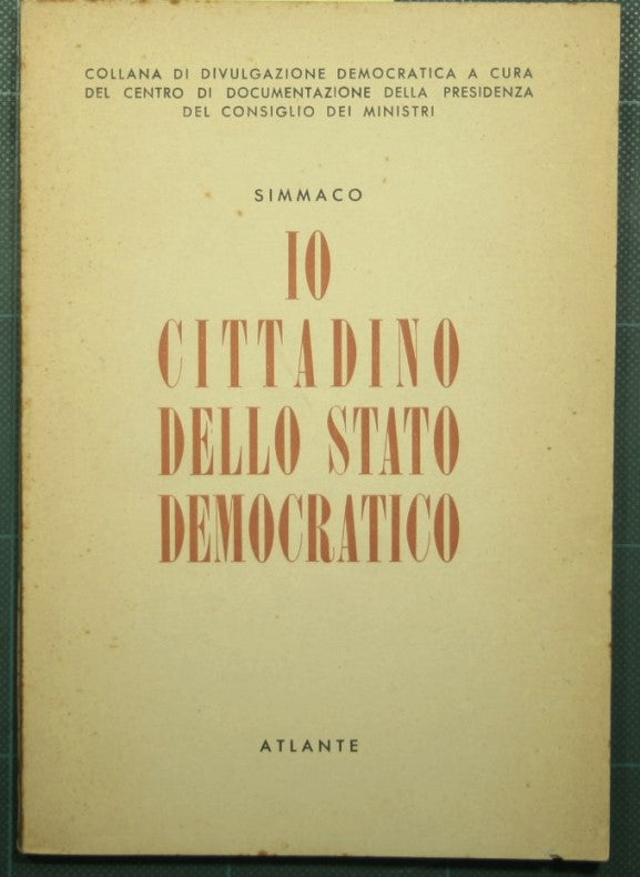 Soy ciudadano del estado democrático.