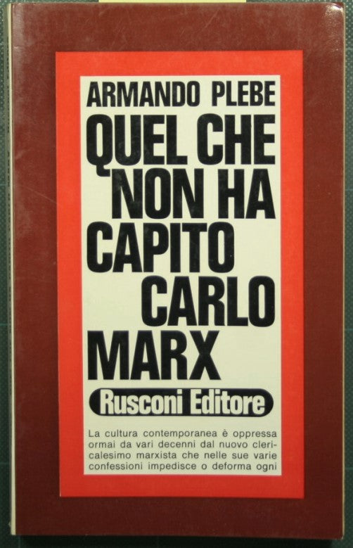 Quel che non ha capito Carlo Marx