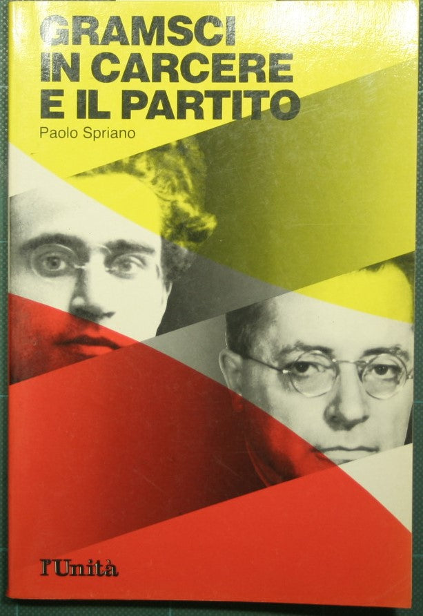 Gramsci en la cárcel y el partido