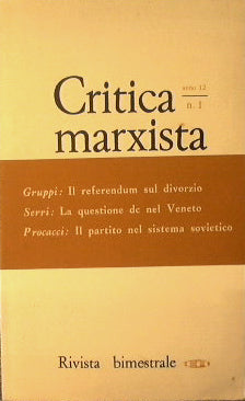 Critica Marxista anno 12   N. 1  gennaio - febbraio 1974