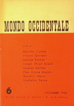 Mondo Occidentale. Rivista mensile di politica e di varia cultura.