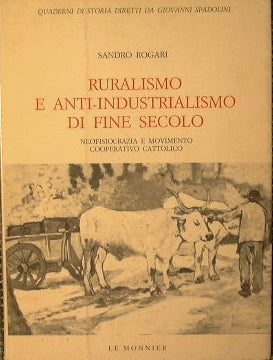 Ruralismo y antiindustrialismo a finales de siglo