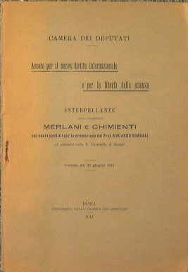 Ancora per il nuovo diritto internazionale e per la libertà della scienza