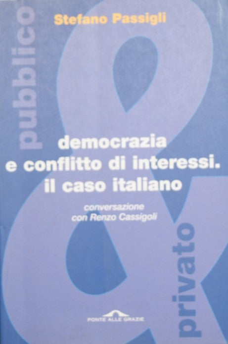 Democracia y conflicto de intereses. El caso italiano