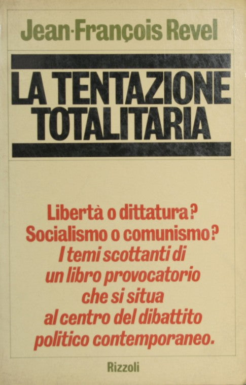 The totalitarian temptation