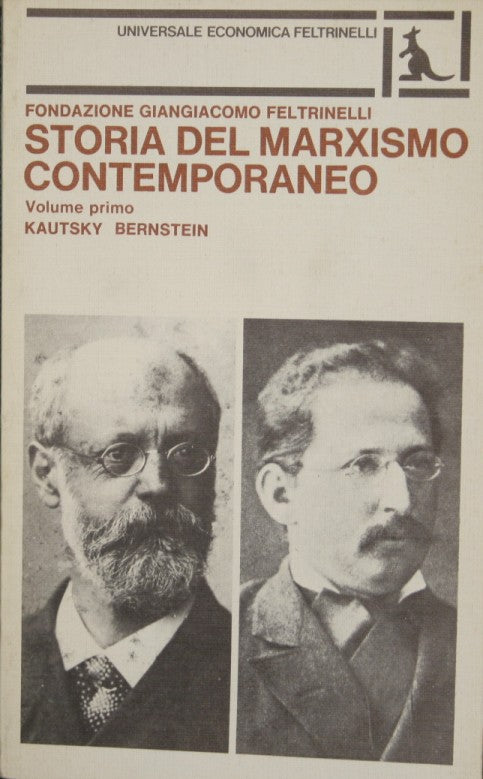 Storia del marxismo contemporaneo. Vol. I