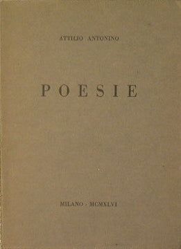 Poesie con due lettere ad un poeta sopra alcune ragioni probabili della poesia e della civiltà di Luciano Anceschi