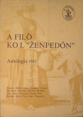 El ''Zenpedon'' fue aniquilado. Antología 1985