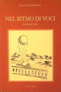 Nel ritmo di voci. Da ieri all'oltre