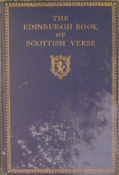 The Edinburgh book of Scottish verse 1300 - 1900