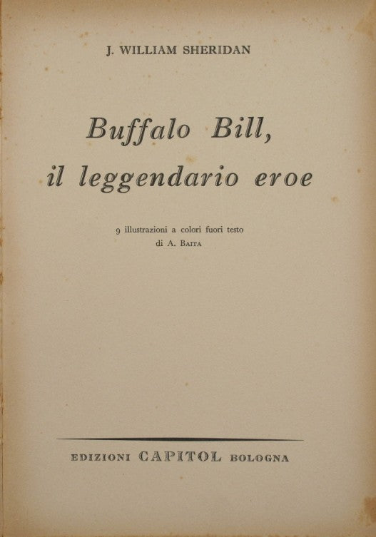 Buffalo Bill, il leggendario eroe