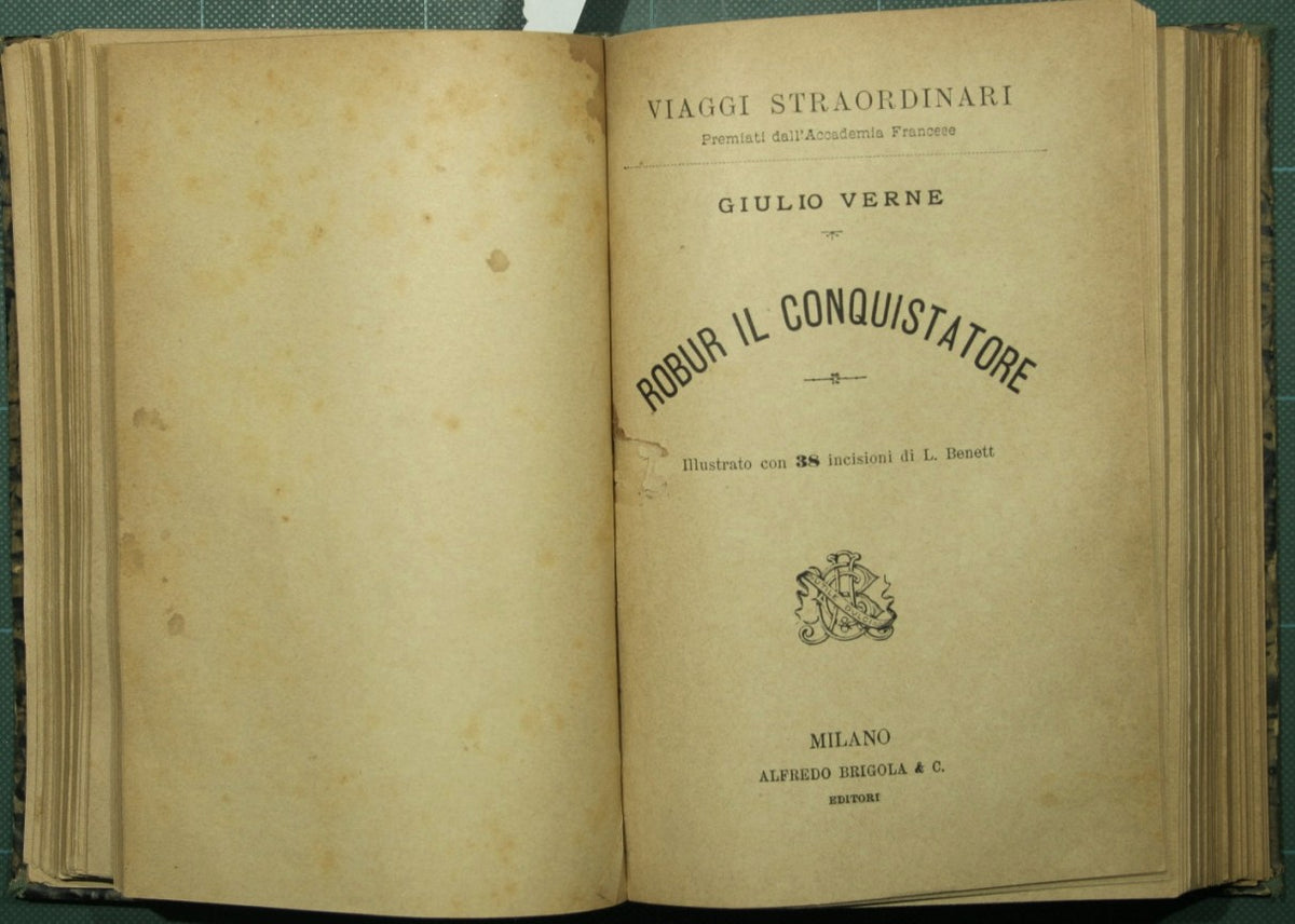 La stella del sud; Robur il conquistatore; La Jangada. Ottocento leghe sull'Amazzone