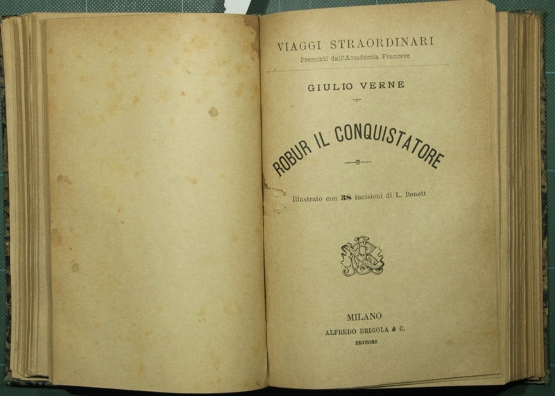 La stella del sud; Robur il conquistatore; La Jangada. Ottocento leghe sull'Amazzone