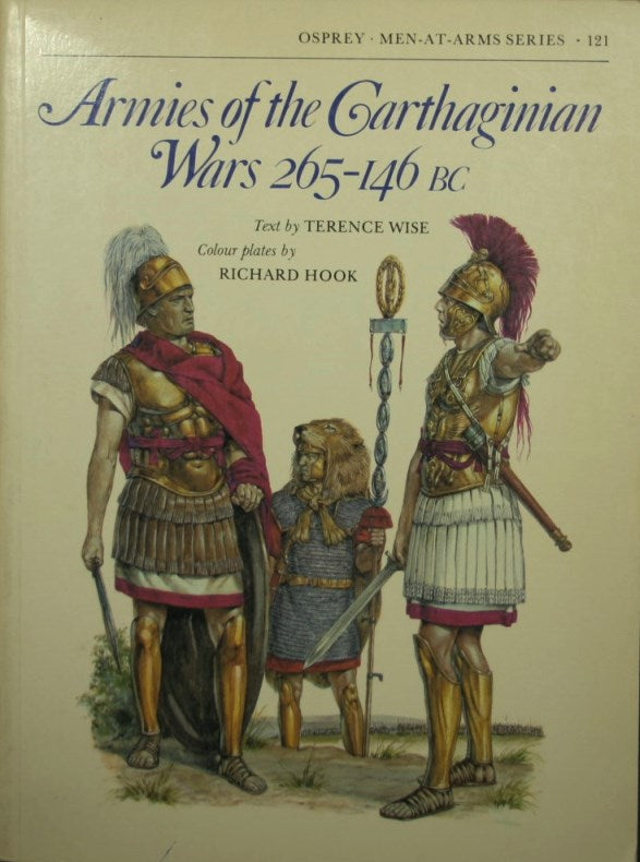 Armies of the Carthaginian Wars 265-146 BC