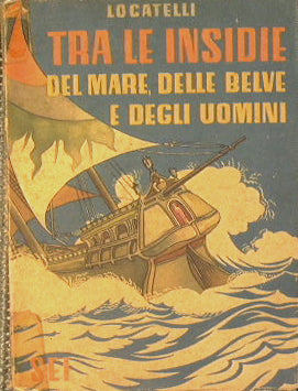 Entre los peligros del mar, de las bestias y de los hombres
