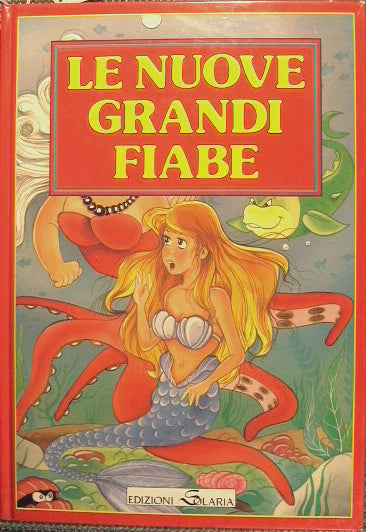 Le nuove grandi fiabe