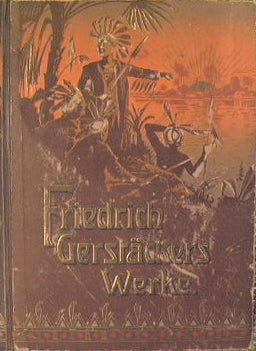 Friedrich Gerstackers Werke: Neue Folge. Vol. I