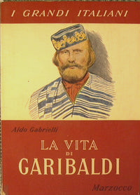 La vida de Garibaldi.