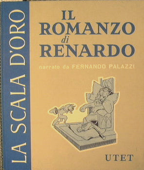 El romance de Renardo de las editoriales medievales francesas.