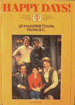 Gli irresistibili Fonzie, Richie & C. in