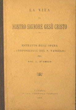 La vita di nostro Signore Gesù Cristo