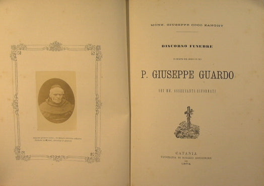 Funeral speech on the death of the servant of God Fr. Giuseppe Guardo by mm. Reformed observants