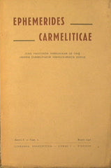 Ephemerides Carmeliticae - Cura Facultatis Theologicae de Urbe Ordinis Carmelitarum Discalceatorum Editae