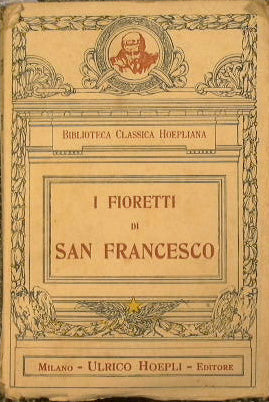 I Fioretti di San Francesco e il Cantico del Sole