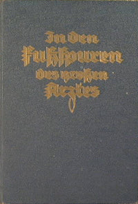 In den Fußspuren des grossen Urztes