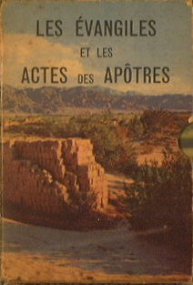 Les Evangiles et les actes des apotres