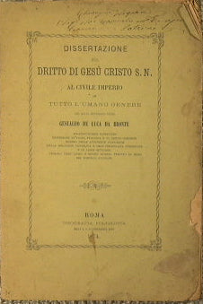 Dissertazione sul dritto di Gesù Cristo S.N. al Civile Imperio di tutto l'umano genere.