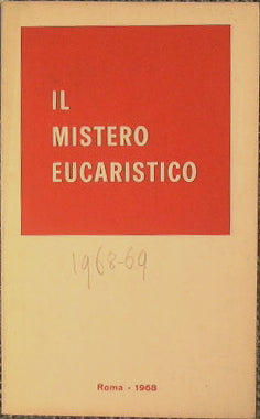 Il mistero eucaristico