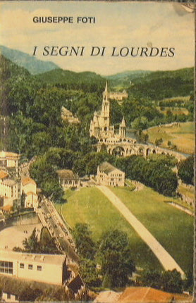 The signs of Lourdes