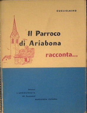 El párroco de Ariabona cuenta la historia