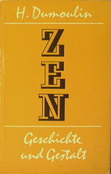 Zen, Geschichte und Gestalt