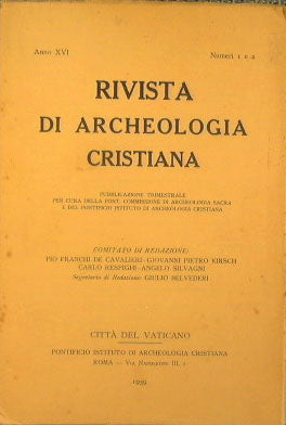 Rivista di Archeologia Cristiana. Anno XVI 1939 numeri 1,2,3 e 4
