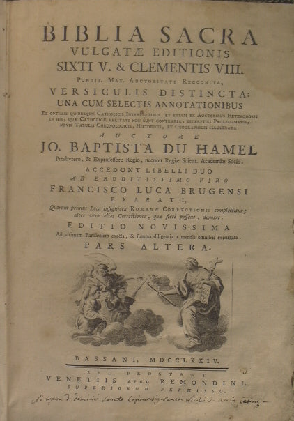 Biblia sacra vulgatæ editionis Sixti V. & Clementis VIII. Pontif. Max. Aucto ritate recognita, versiculis distincta una cum selectis annotationibus ...