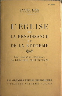 L'Eglise de la Renaissance et de la Réforme