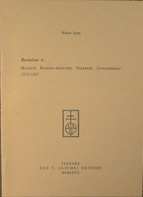 Rensione a Maurice Blondel - Auguste Valenzin, correspondence 1912 - 1947