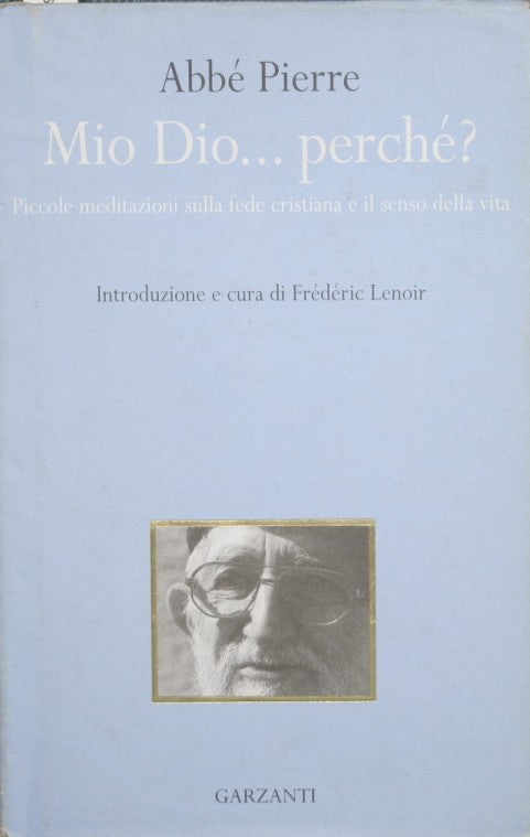 Mio Dio … perché?