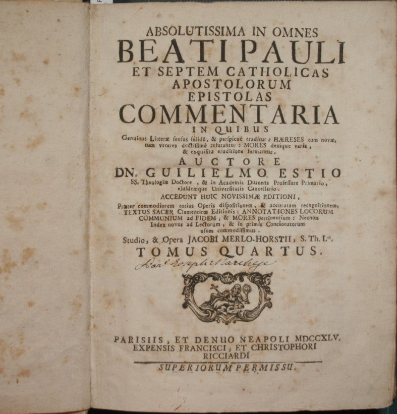 Absolutissima in omnes Beati Pauli et septem catholicas apostolorum epistolas commentaria. Voll. IV-V