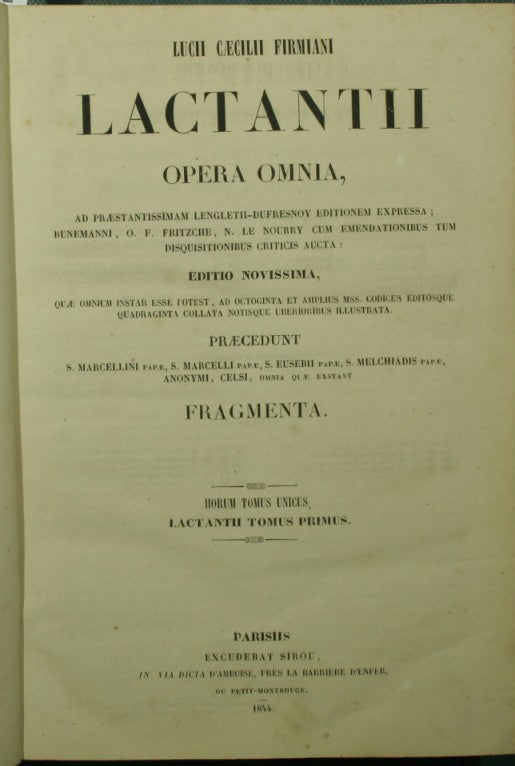 Lucii Caecilii Firmiani Lactantii opera omnia