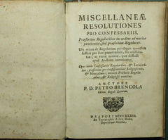 Miscellanae resolutiones pro confessariis, praesertim regularibus in ordine ad varios poenitentes, sed praesertim regulares