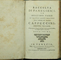 Raccolta di panegirici ed orazioni varie di alcuni sagri oratori dell'Ordine de' Minori Cappuccini