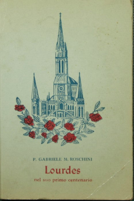 Lourdes in its first centenary