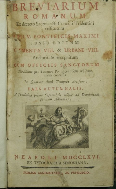 Breviarum romanum ex decreto sacrosancti Concilii Tridentini restitutum S. Pii V Pontificis Maximi